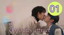 Opposites Attract Episode 1 Engsub