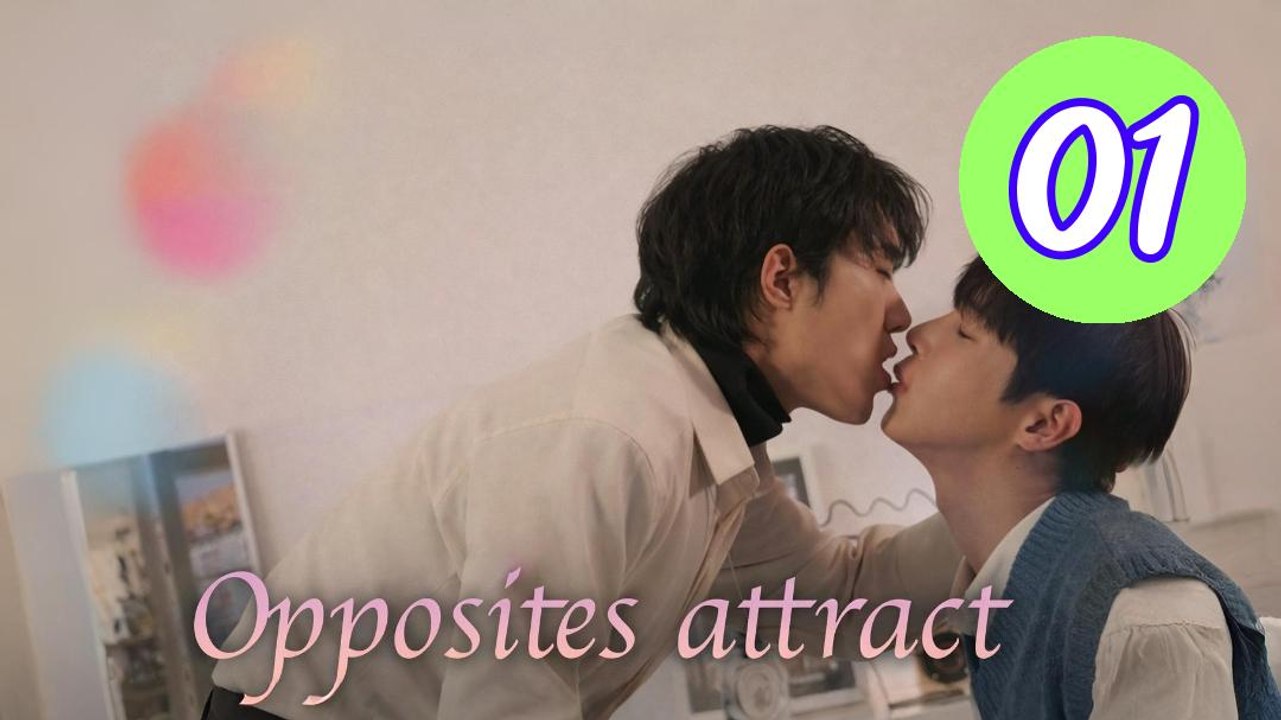 Opposites Attract Episode 1 Engsub