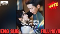 🔥 🔥 [Hot 2026] 🍀 My Doomed Stand In Bride True Love🔥 🔥 [Hot 2026] 🍀