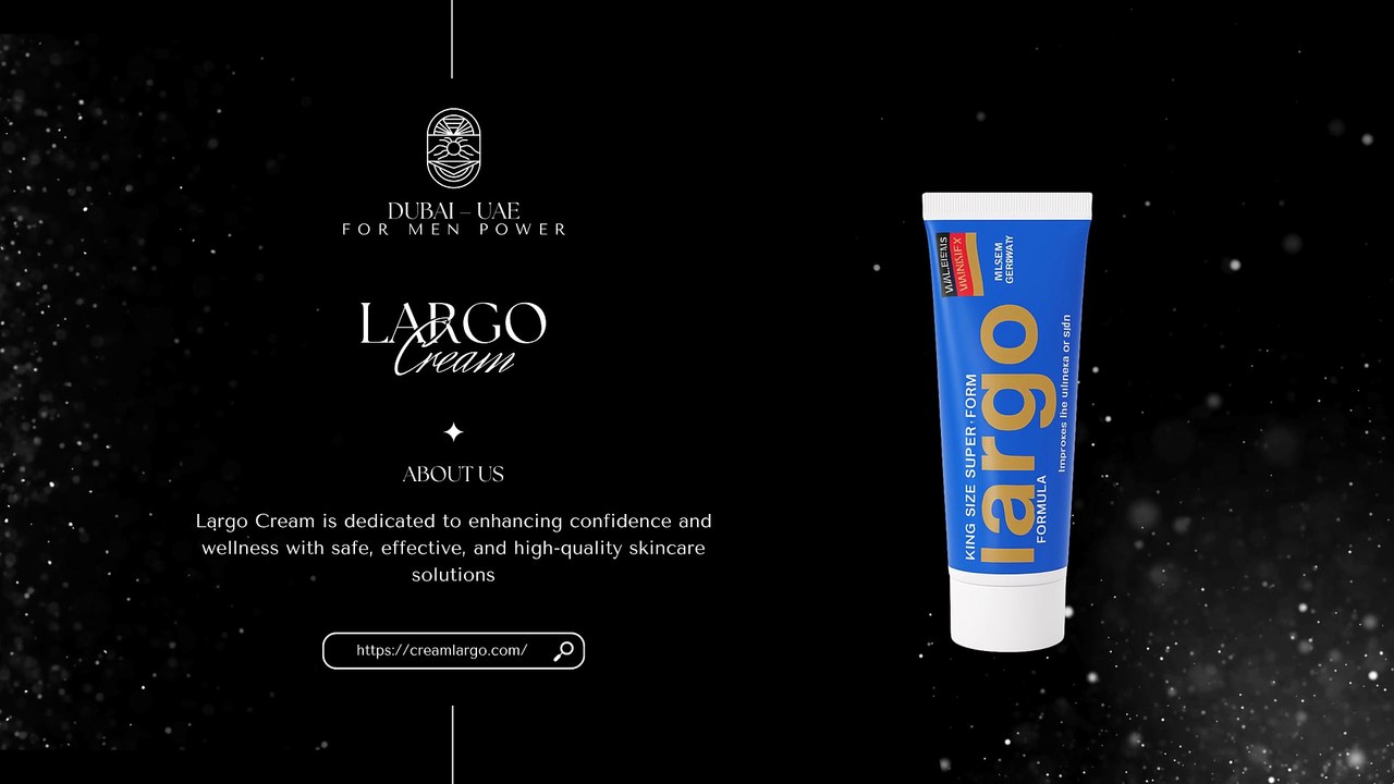 How to use Largo Cream? || Dubai - UAE