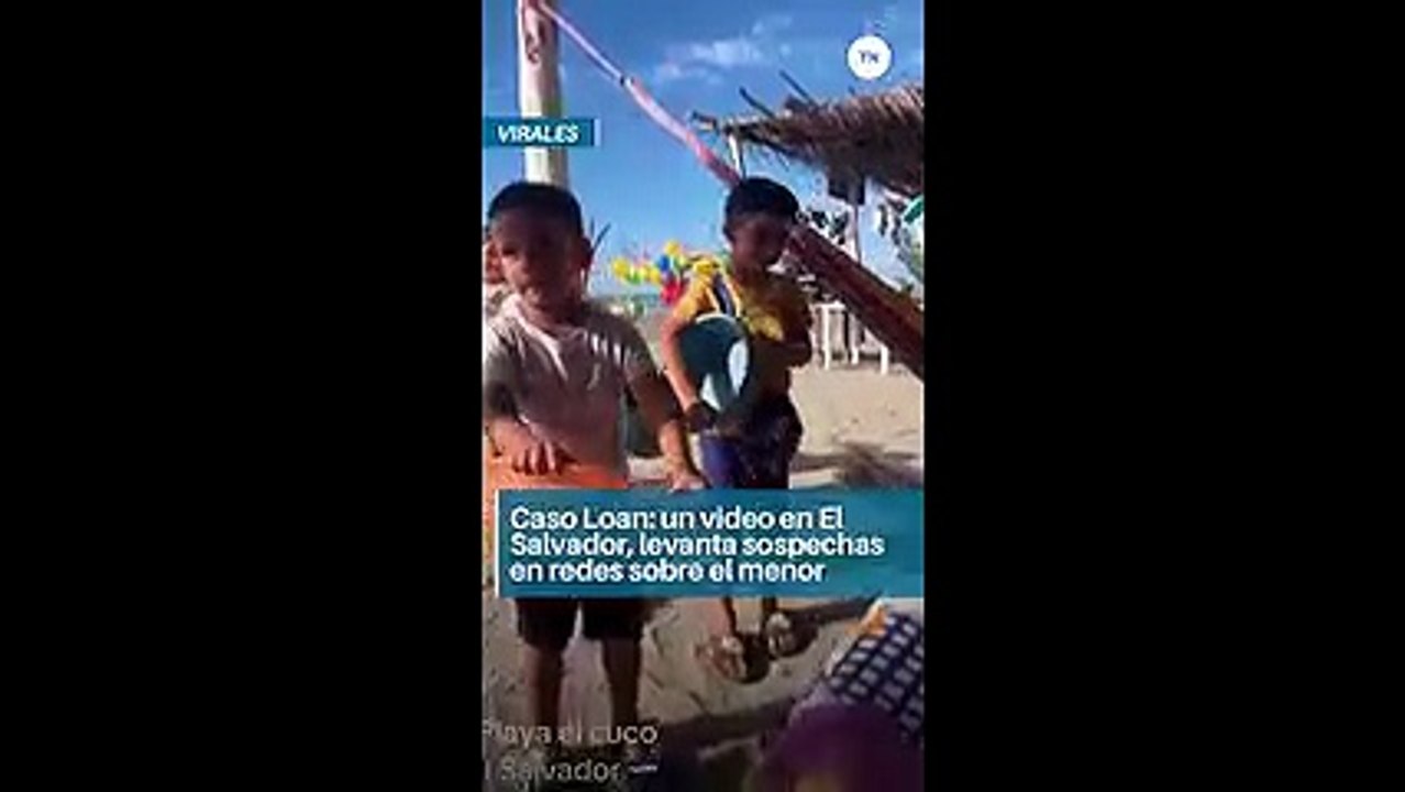 Caso Loan: ahora afirman haber visto a un nene parecido en El Salvador