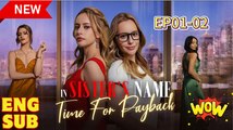 [Premiere Drama] In Sister's Name- Time for Payback