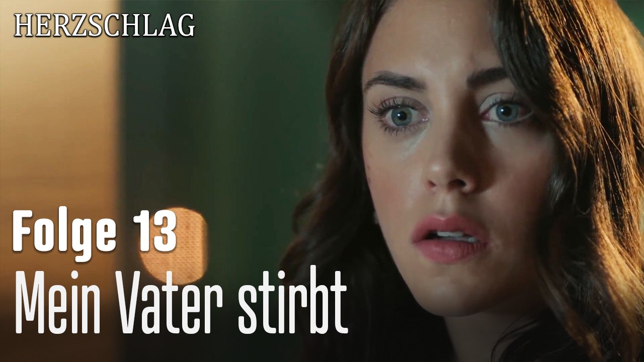 Mein Vater stirbt-Herzschlag Folge 13