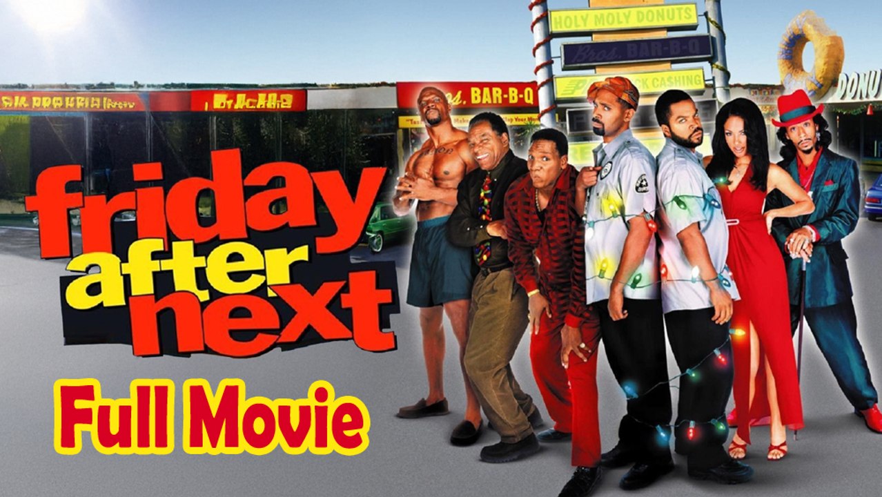 Friday After Next (2002) Watch HD