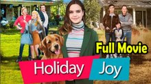 Holiday Joy (2016) Watch HD