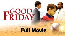 Good Friday (2020) Watch HD