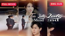[Chinese] Too Late to Mend (Dubbed)