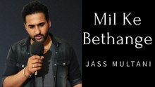 Mil ke Bethange | Jass Multani | Cover Song