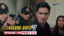 Sanggang-Dikit FR: Station 12, natunton na ang puganteng alkalde! (Episode 159 - Part 2/3)