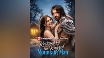 Rescued by the Rugged Mountain Man FULL EP[High Quality]