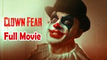 Clown Fear (2020) Watch HD