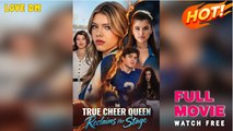 [Hot 2026🔥] The True Cheer Queen Reclaims Her Stage FULLMOVIE 2026 #englishsub