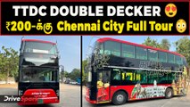 Chennai-ல New Double Decker Bus 😱 | ₹200-க்கு 28 Places Tour 🔥 | AC Electric Bus | Tamil