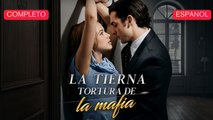 EspañOl La Tierna Tortura De La Mafia VersióN Completo