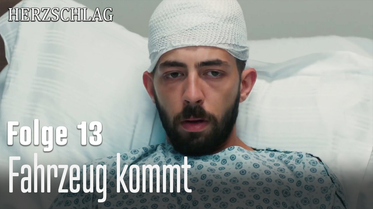 Fahrzeug kommt-Herzschlag Folge 13