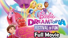 Barbie Dreamtopia Festival of Fun (2017) Watch HD