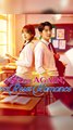 Hello Again, My Reset Romance - Chinese Drama - English Sub