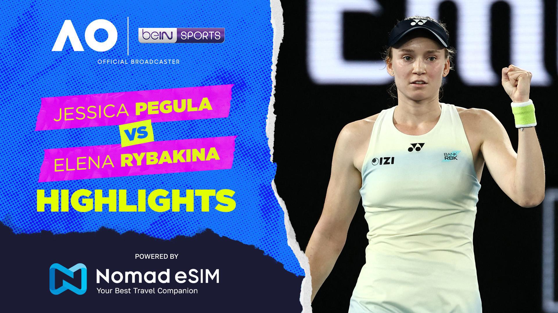 Jessica Pegula vs Elena Rybakina | Match Highlights | Australian Open 2026