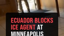 Ecuador says ICE agent tried to enter consulate in Minneapolis