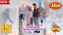 My Sunset Love Affair with the Billionaire CEO (Reelshort) - FullMovie