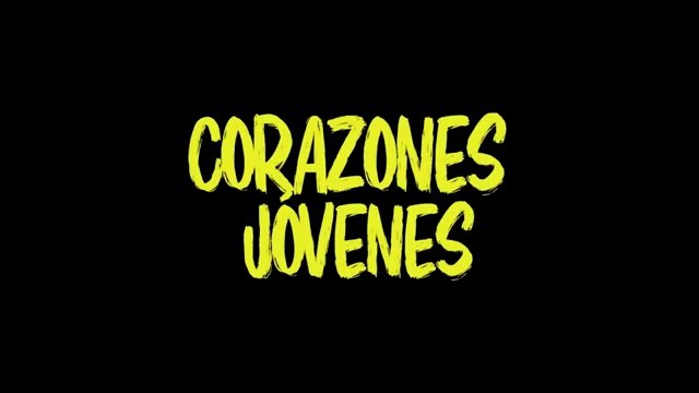 CORAZONES JÓVENES | TRAILER