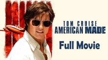 American Made (2017) Watch HD