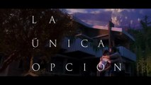 LA ÚNICA OPCIÓN | TRÁILER