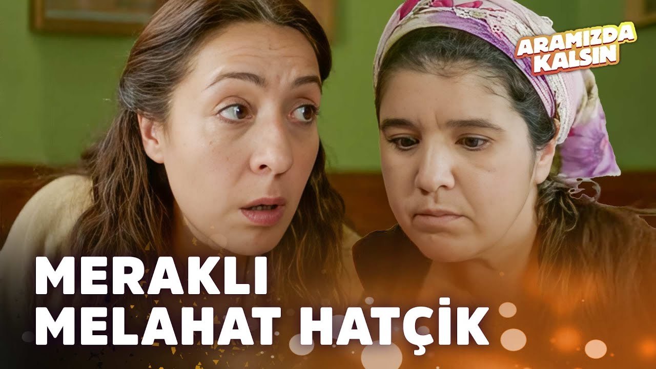Hatçik Dedikoduların Peşinde | Aramızda Kalsın En İyi Sahneler