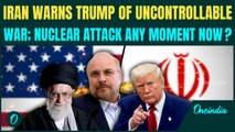 U.S. Vs Iran War: Iran’s Parliament Speaker THREATENS Trump With NUKES? ‘UNCONTROLLABLE WAR If…’