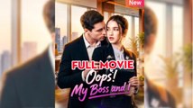 Oops! My Boss and I - FULLMOVIE 2026 #englishsub