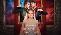 Engsub The Vampire Prince's Bride - Full Movie