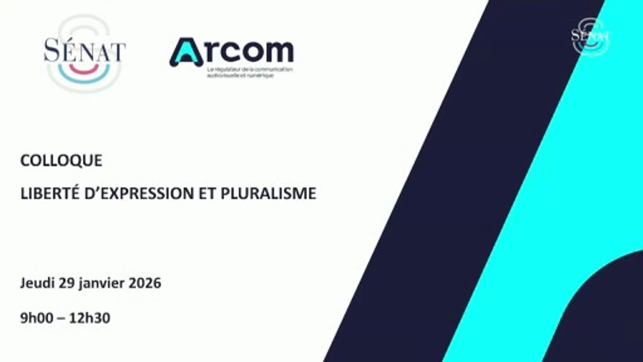 Colloque "Liberté d'expression et pluralisme" de l'Arcom et du Sénat : replay complet