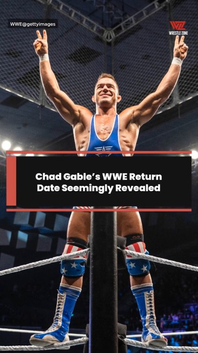 Chad Gable’s WWE Return Date Seemingly Revealed