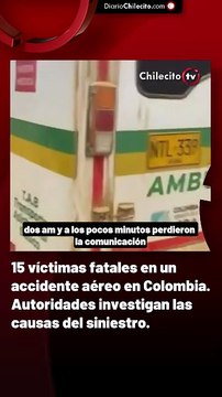 15 víctimas fatales en un accidente aéreo en Colombia. Autoridades investigan las causas del siniestro.