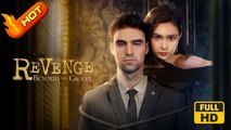 Revenge Beyond the Grave | Full Movie HD - SweetRomance Love Romantic  Love After Divorce Love Triangle Divorce Drama ShortFilms Hot