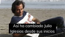 Así ha cambiado Julio Iglesias desde sus inicios