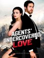 Agents' Undercovered Love