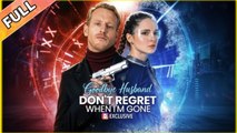 Goodbye Husband Don't Regret When I'm Gone FULLMOVIE 2026 #englishsub