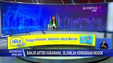 Banjir Arteri Karawang Belum Surut, Kendaraan Mogok Akibat Terendam Air | KOMPAS MALAM