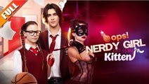 Oops! Nerdy Girl Is My Kitten FULLMOVIE 2026 #englishsub