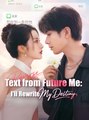 Text From Future Me I’Ll Rewrite My Destiny - Drama