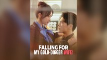 Falling For My Gold-digger Wife (DUBBED) Full Chinese Drama