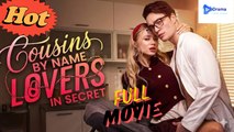 [New Drama] Cousins By Name, Lovers In Secret #goodshort - Full Movie | Drama Video Studio