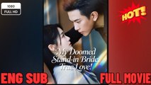 🔥 🔥 [Hot 2026] 🍀My Doomed Stand In Bride True Love