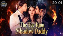 The Fae King is My Shadow Daddy - ENGLISHSUB #fullmovie
