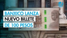 Banxico lanza billete conmemorativo de 100 pesos por su centenario: Cómo es y dónde conseguirlo