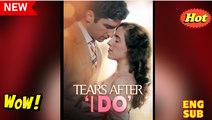 [New] Tears After I Do- Full Movie