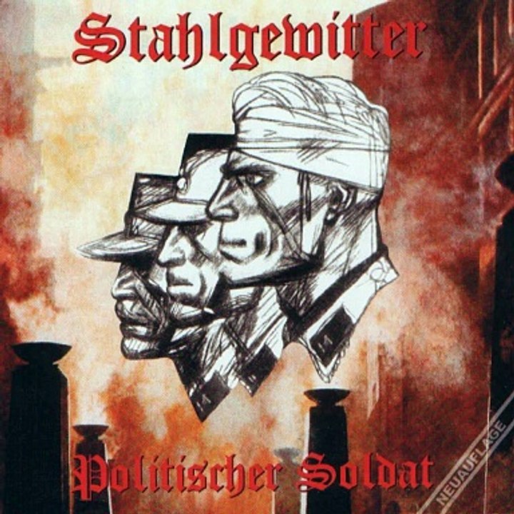 Stahlgewitter - Politischer Soldat (Re-Edition)