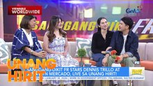 Sanggang-Dikit FR Stars Dennis Trillo at Jennylyn Mercado, live sa Unang Hirit! | Unang Hirit