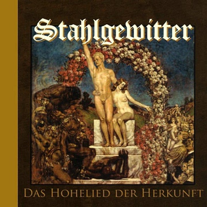 Stahlgewitter - Das Hohelied der Herkunft